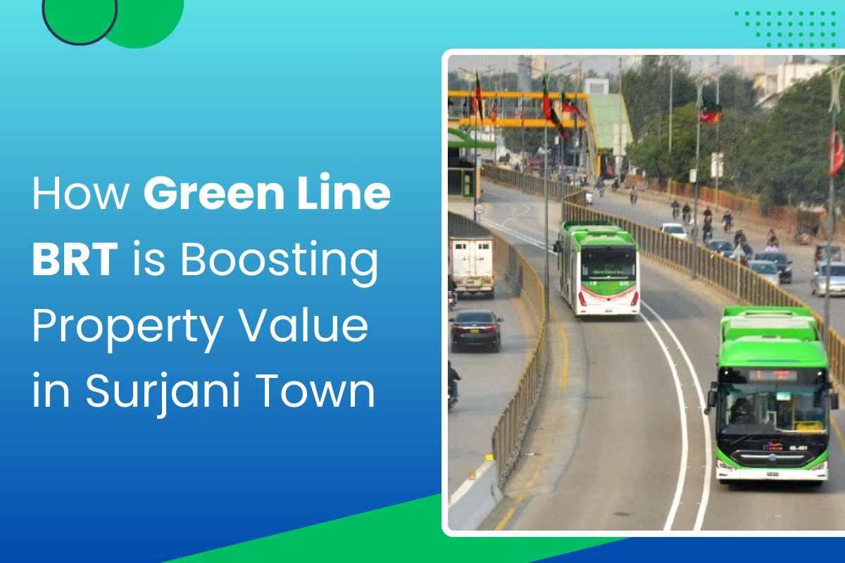 How Green Line BRT is Boosting Property Value  in Surjani Town