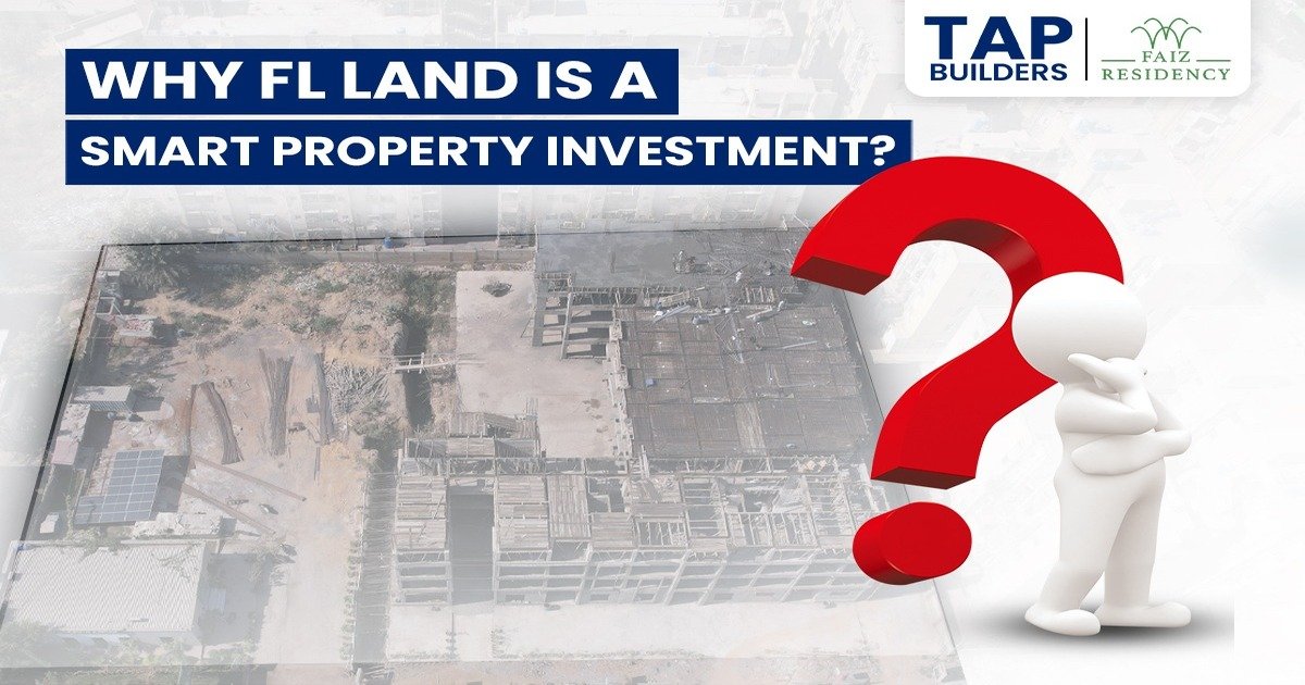 Why FL Land Is a Smart Property Investment?